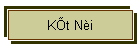 KÕt Nèi