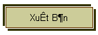 XuÊt B¶n